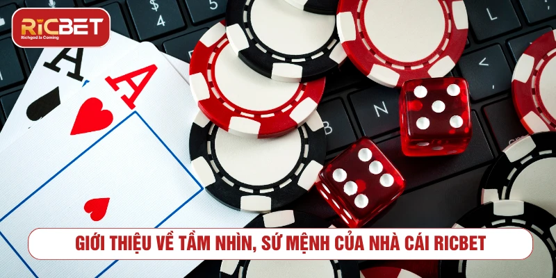 Giới Thiệu RICBET - Tổng Quan Thương Hiệu Và Nền Tảng Định hướng nội dung và giá trị vận hành của RICBET