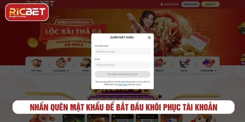 Đăng Nhập RICBET - Hướng Dẫn Truy Cập Tài Khoản Khôi phục mật khẩu khi không đăng nhập được RICBET