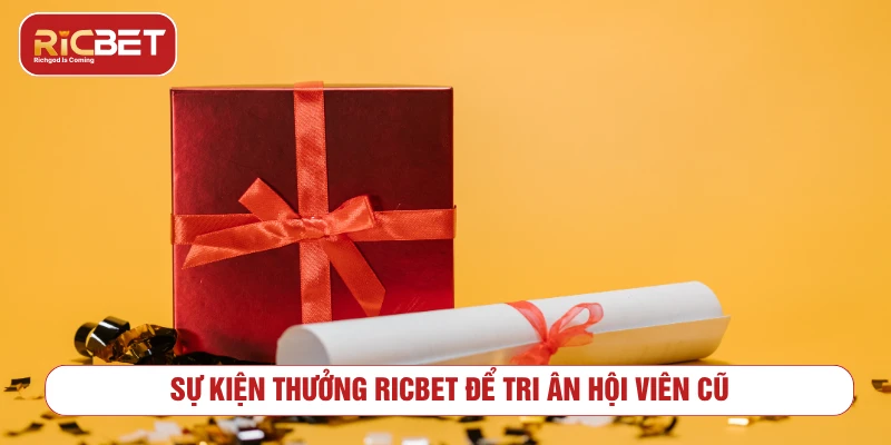 Sự Kiện Thưởng RICBET - Cách Nhận Và Điều Kiện Cần Biết Điều kiện cần kiểm tra khi tham gia sự kiện thưởng RICBET